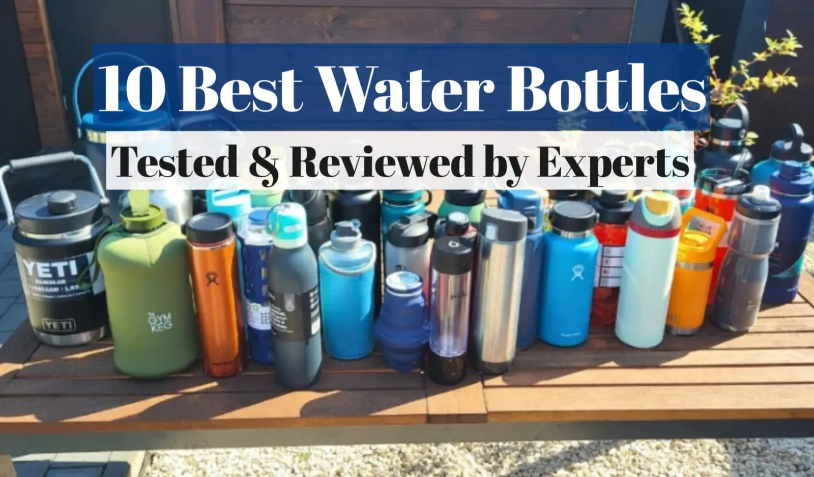 10 Best Water Bottles of 2025: Tested and Reviewed 1 10 Best Water Bottles