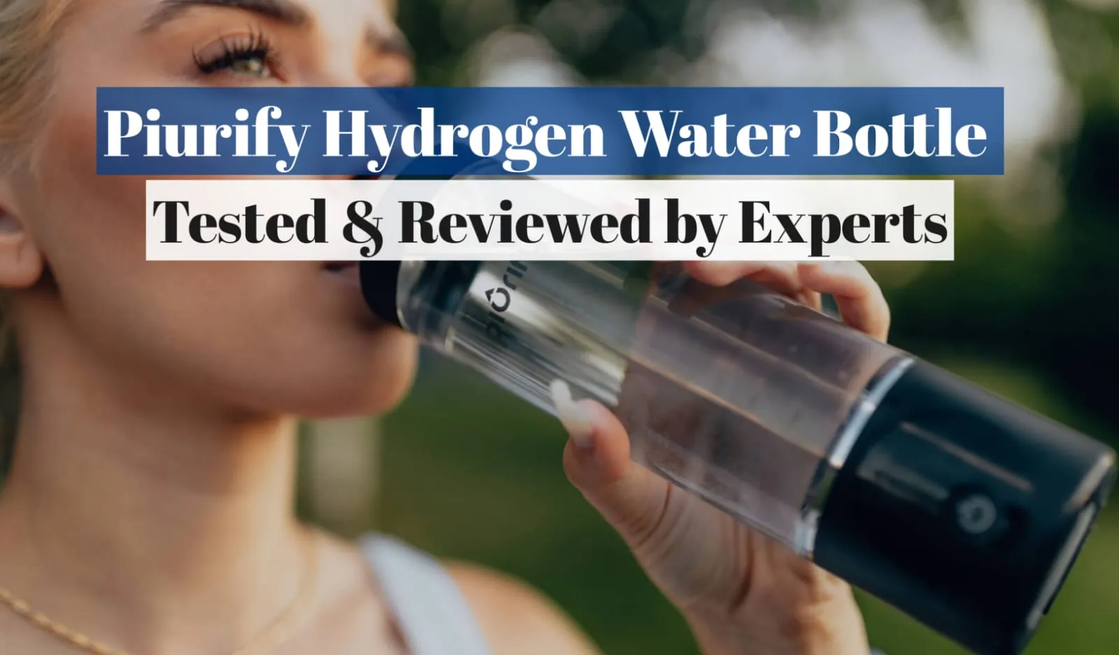 Piurify Hydrogen Water Bottle