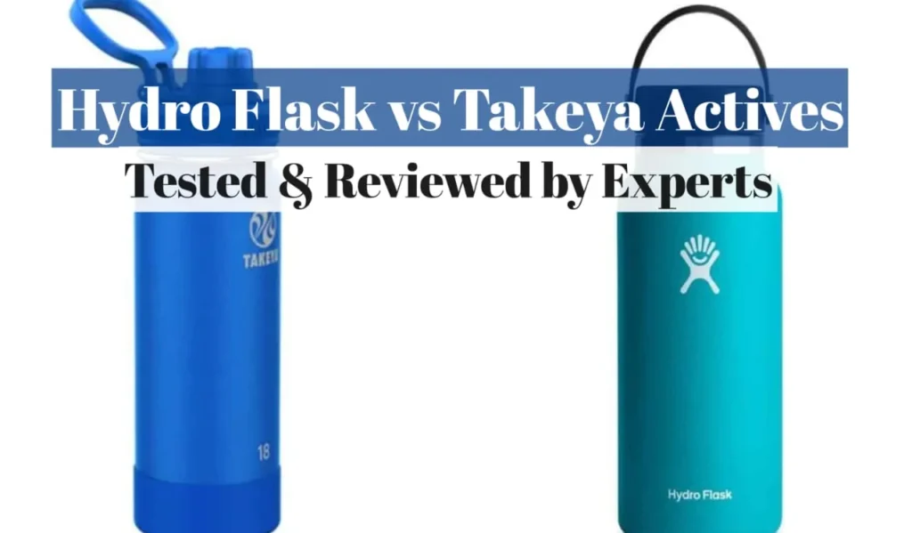 Hydro Flask vs Takeya