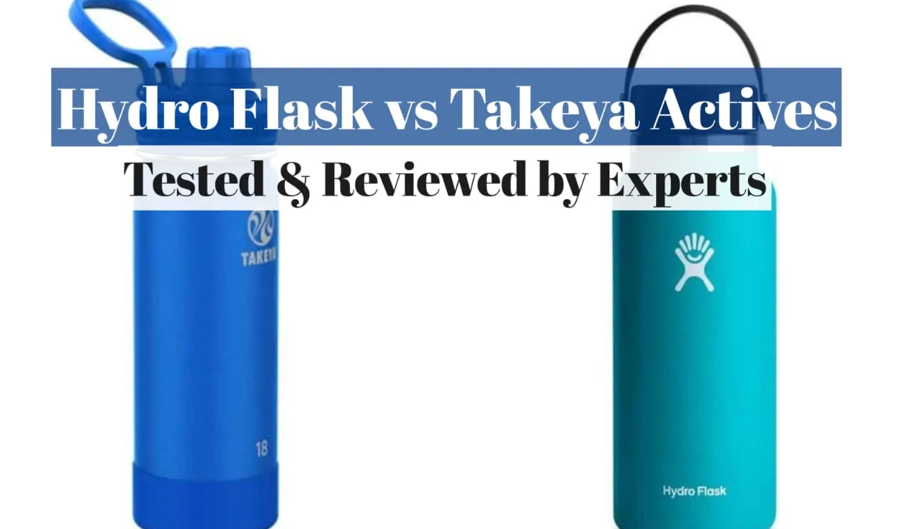Hydro Flask vs Takeya