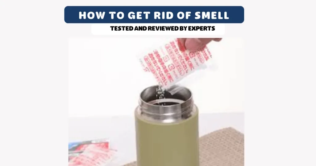 How to Get Rid of Smell