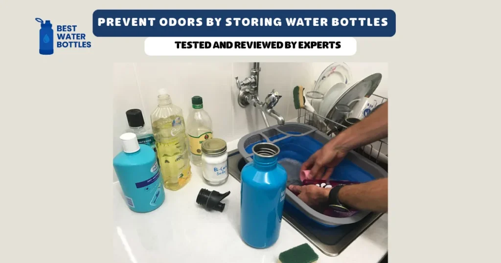 Prevent Odors by Storing Water Bottles 